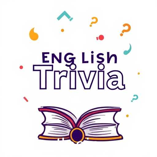 Unlocking the World of Language: Exploring 'English Trivia'